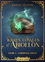 Roman collector : Livre 1 - Les Terres connues d'Abiollon : L'héritage d'Ifan